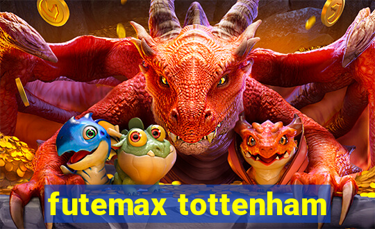 futemax tottenham